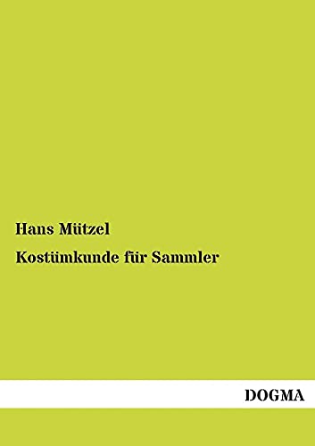 Stock image for Kostmkunde fr Sammler (German Edition) for sale by Lucky's Textbooks