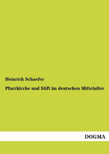 9783955072896: Pfarrkirche und Stift im deutschen Mittelalter (German Edition)