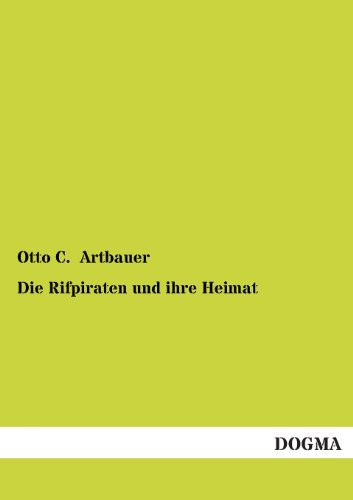 Stock image for Die Rifpiraten Und Ihre Heimat (German Edition) for sale by Lucky's Textbooks