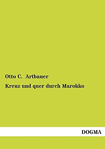 Stock image for Kreuz Und Quer Durch Marokko (German Edition) for sale by Lucky's Textbooks