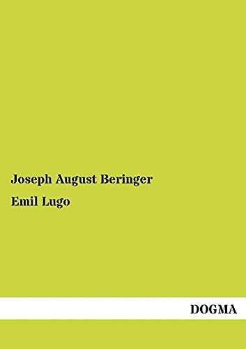 Emil Lugo - Joseph August Beringer