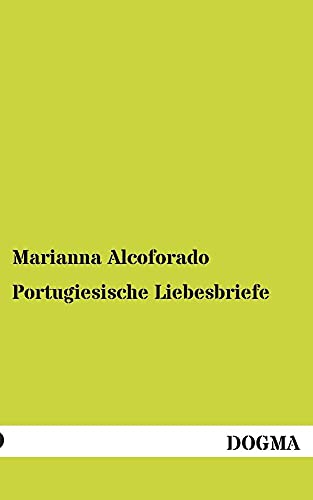 Stock image for Portugiesische Liebesbriefe (German Edition) for sale by Lucky's Textbooks