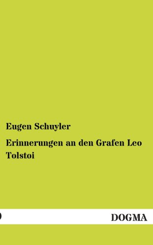 Beispielbild fr Erinnerungen an Den Grafen Leo Tolstoi (German Edition) zum Verkauf von Lucky's Textbooks