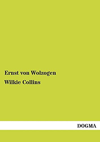 9783955078027: Wilkie Collins: Ein biographisch-kritischer Versuch