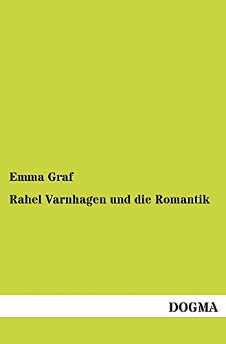 Stock image for Rahel Varnhagen Und Die Romantik for sale by Ria Christie Collections