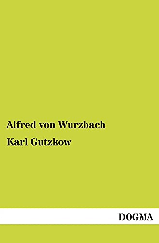 Stock image for Karl Gutzkow (German Edition) for sale by Lucky's Textbooks