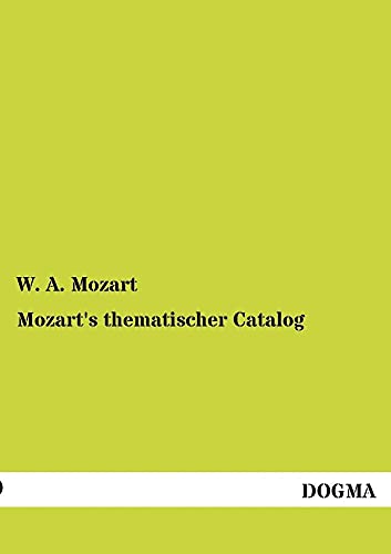 Mozart's Thematischer Catalog (German Edition) (9783955078553) by Mozart, W A