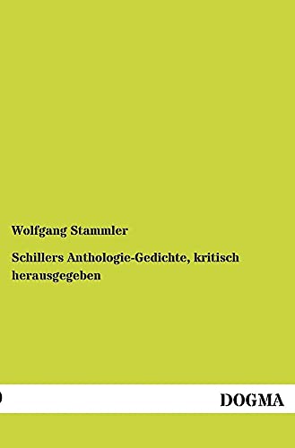Stock image for Schillers Anthologie-Gedichte, Kritisch Herausgegeben for sale by Chiron Media