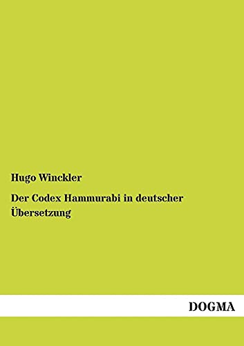 9783955079314: Der Codex Hammurabi in Deutscher Ubersetzung