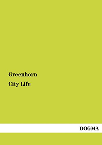 City Life - Greenhorn