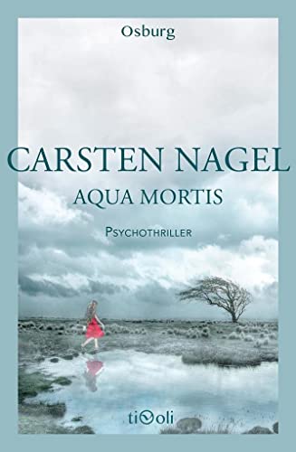 Beispielbild fr Aqua Mortis: Psychothriller (Osburg Tivoli) zum Verkauf von medimops