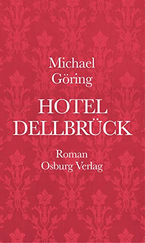 9783955101657: Hotel Dellbrck