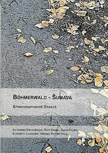 9783955110277: Bhmerwald - Sumava: Ethnographische Essays