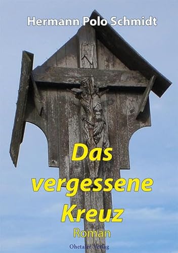 Stock image for Das vergessene Kreuz for sale by medimops
