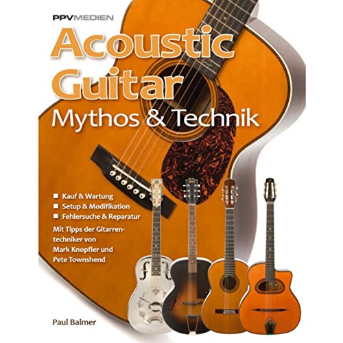 Stock image for Acoustic Guitar. Mythos & Technik for sale by medimops