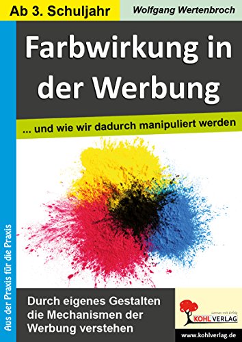 9783955130626: Farbwirkung in der Werbung: ... und wie wir dadurch manipuliert werden