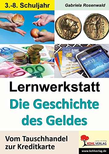 Beispielbild fr Lernwerkstatt Die Geschichte des Geldes -Language: german zum Verkauf von GreatBookPrices