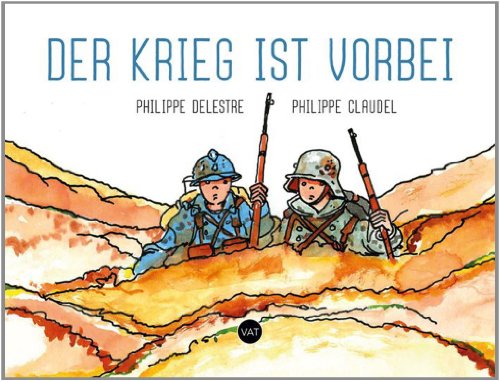 Stock image for Der Krieg ist vorbei. Bilder und Texte zum Frieden in Europa. for sale by Antiquariat "Der Bchergrtner"