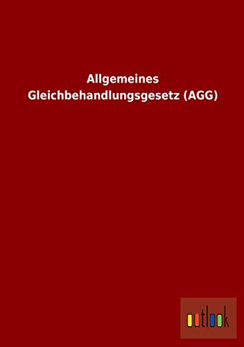 9783955214548: Allgemeines Gleichbehandlungsgesetz (AGG)
