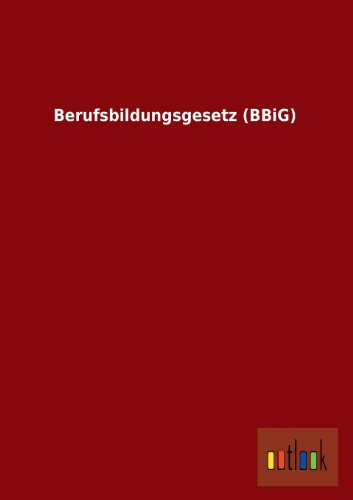 Beispielbild fr Berufsbildungsgesetz (BBiG) zum Verkauf von medimops