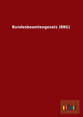9783955218447: Bundesbeamtengesetz (BBG)