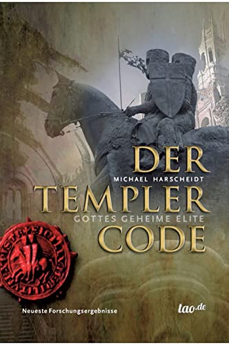 Stock image for Der Templer Code: Gottes Geheime Elite for sale by Revaluation Books