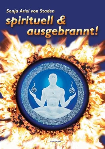 Beispielbild fr Spirituell & ausgebrannt! zum Verkauf von medimops