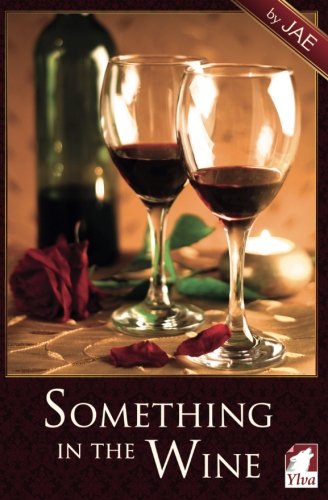 Stock image for Something in the Wine for sale by HPB Inc.