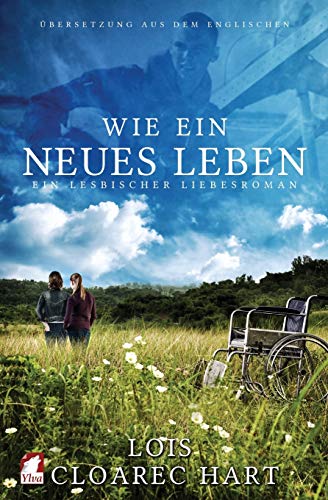 Stock image for Wie ein neues Leben: Ein lesbischer Liebesroman (German Edition) for sale by GF Books, Inc.