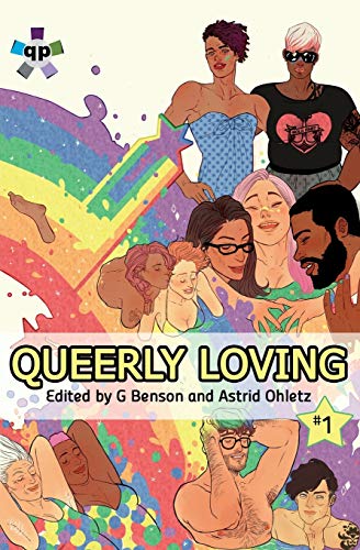 Stock image for Queerly Loving: Volume One for sale by ThriftBooks-Dallas