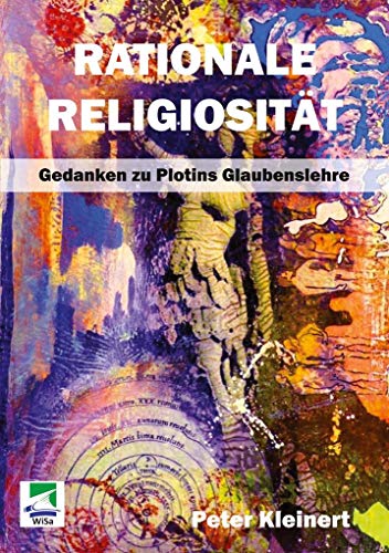 9783955380267: Rationale Religiositt: Gedanken zu Plotins Glaubenslehre: Volume 1