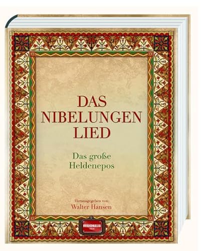 Das Nibelungenlied: Das große Heldenepos - Junghans, Hermann August