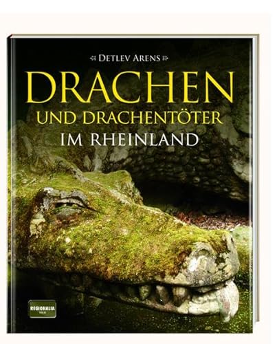 Stock image for Drachen und Drachentter im Rheinland for sale by medimops