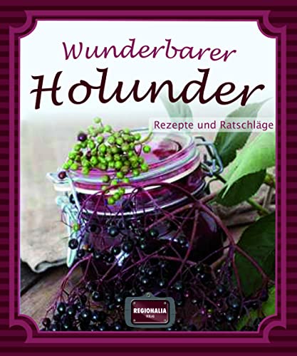 Stock image for Wunderbarer Holunder -Language: german for sale by GreatBookPrices