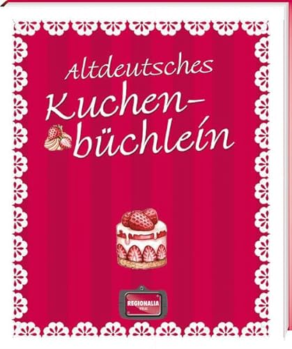 Beispielbild fr Altdeutsches Kuchenbchlein zum Verkauf von medimops