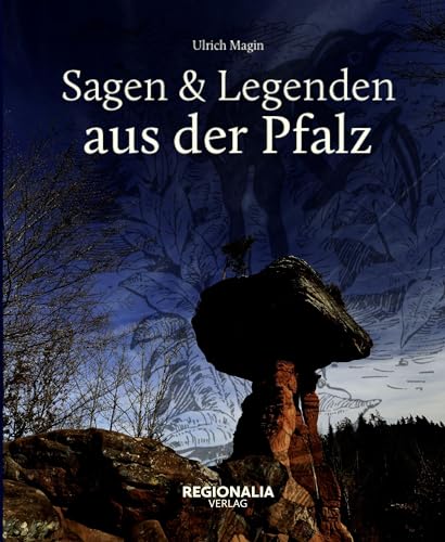 9783955401702: Sagen und Legenden aus der Pfalz