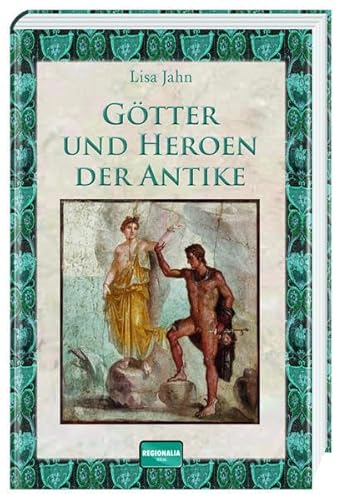 Beispielbild fr Gtter und Heroen der Antike zum Verkauf von medimops