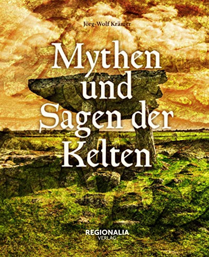 Beispielbild fr Mythen und Sagen der Kelten zum Verkauf von Blackwell's