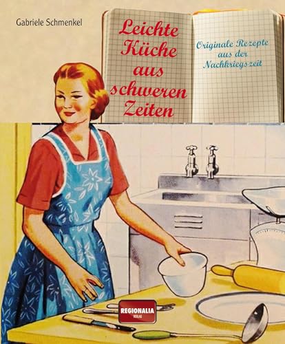 

Leichte Küche aus schweren Zeiten -Language: german