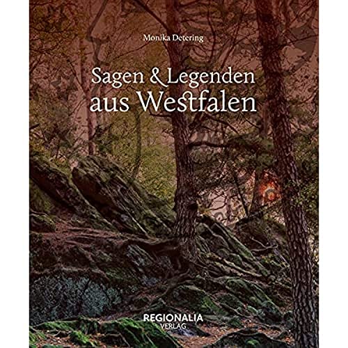 Beispielbild fr Sagen und Legenden aus Westfalen zum Verkauf von Blackwell's