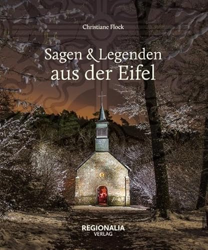 Stock image for Sagen und Legenden aus der Eifel -Language: german for sale by GreatBookPrices