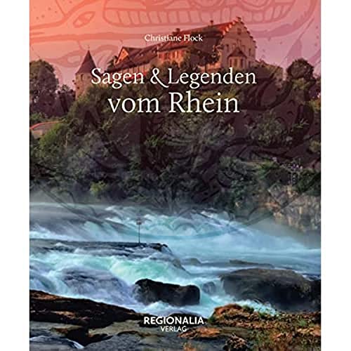 9783955403591: Sagen und Legenden vom Rhein