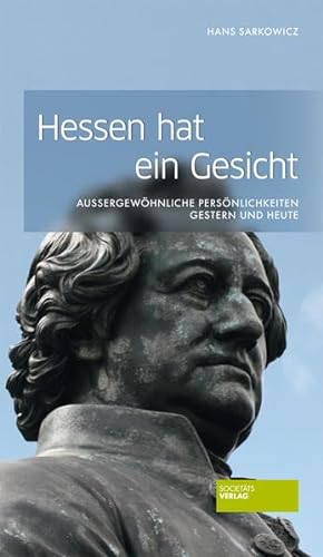 Stock image for Hessen hat ein Gesicht: Auergewhnliche Persnlichkeiten gestern und heute for sale by Bernhard Kiewel Rare Books