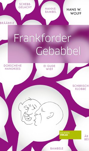 Frankforder Gebabbel - Hans W. Wolff