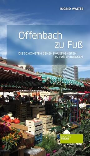 Beispielbild fr Offenbach zu Fu zum Verkauf von medimops