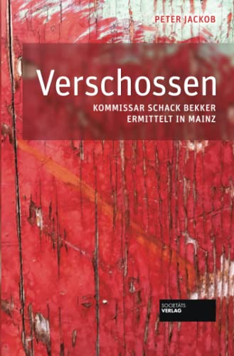 Beispielbild fr Verschossen: Kommissar Schack Bekker ermittelt in Mainz zum Verkauf von medimops