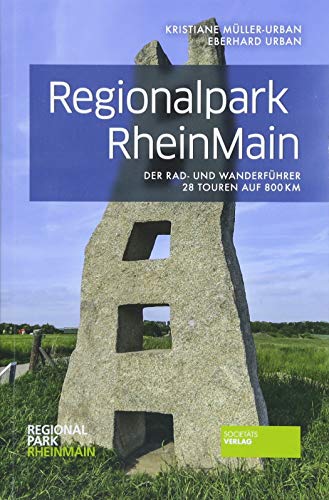 Beispielbild fr Regionalpark RheinMain: Der Rad- und Wanderfhrer zum Verkauf von medimops