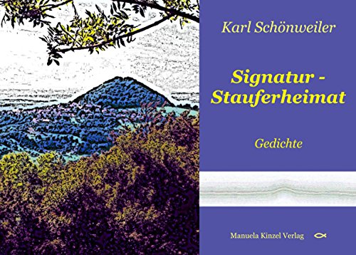 Beispielbild fr Signatur Stauferheimat zum Verkauf von medimops