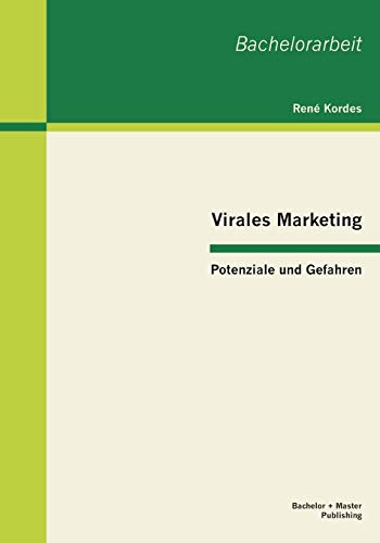 9783955490843: Virales Marketing: Potenziale und Gefahren