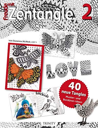 Beispielbild fr Freude mit Zentangle 2: 40 neue Tangles Muster und ^Stempel-Ideen zum Verkauf von medimops